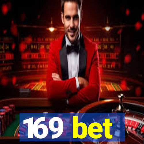 169 bet